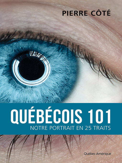 Title details for Québécois 101 by Pierre Côté - Available